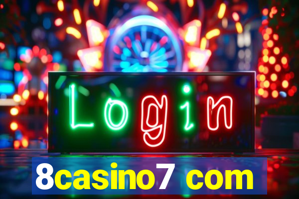 8casino7 com